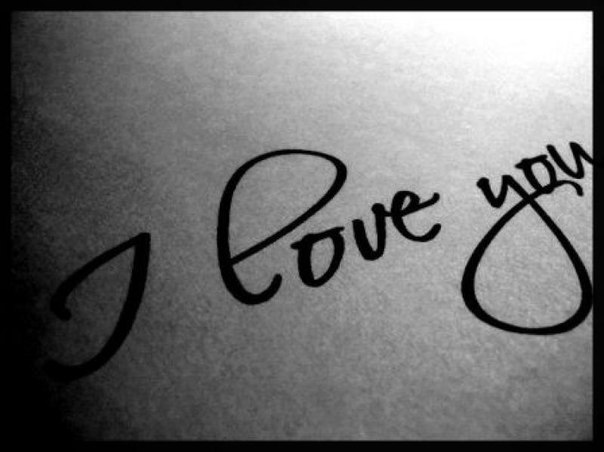 I love you